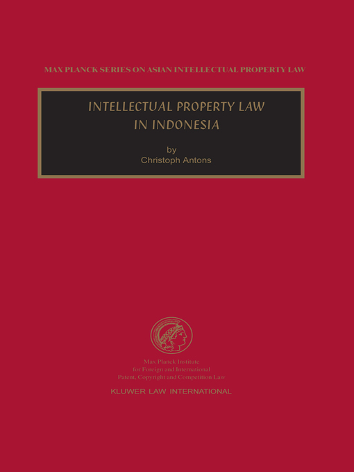 Title details for Intellectual Property Law in Indonesia by Christoph Antons - Wait list